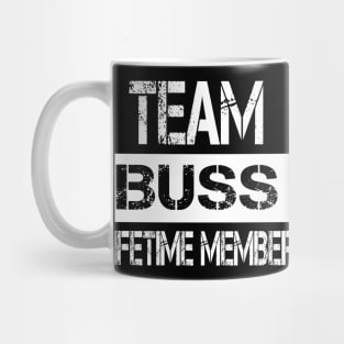 Buss Name - Team Buss Lifetime Member Mug